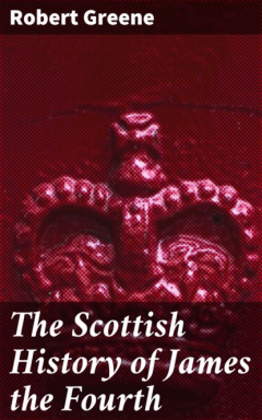 Книга The Scottish History of James the Fourth на ReadRate.com книга The Scottish History of James the Fourth
