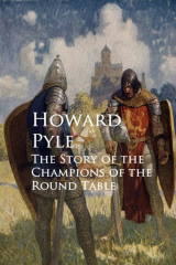 книга The Story of the Champions of the Round Table