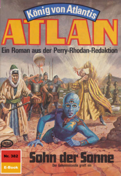 Книга Atlan 382: Sohn der Sonne на ReadRate.com книга Atlan 382: Sohn der Sonne