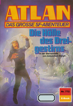 Книга Atlan 772: Die H?lle des Dreigestirns на ReadRate.com книга Atlan 772: Die H?lle des Dreigestirns
