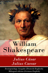 книга Julius C?sar / Julius Caesar - Zweisprachige Ausgabe (Deutsch-Englisch)