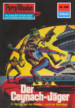 Книга Perry Rhodan 628: Der Ceynach-J?ger на ReadRate.com книга Perry Rhodan 628: Der Ceynach-J?ger
