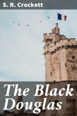 книга The Black Douglas