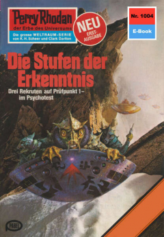 Книга Perry Rhodan 1004: Die Stufen der Erkenntnis на ReadRate.com книга Perry Rhodan 1004: Die Stufen der Erkenntnis