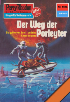 Книга Perry Rhodan 1076: Der Weg der Porleyter на ReadRate.com книга Perry Rhodan 1076: Der Weg der Porleyter