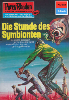 Книга Perry Rhodan 572: Die Stunde des Symbionten на ReadRate.com книга Perry Rhodan 572: Die Stunde des Symbionten