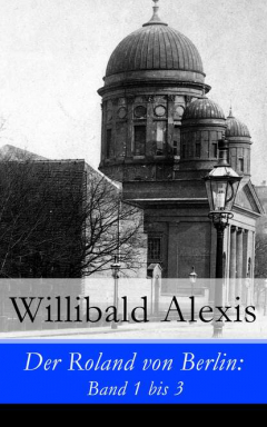 Книга Der Roland von Berlin: Band 1 bis 3 на ReadRate.com книга Der Roland von Berlin: Band 1 bis 3