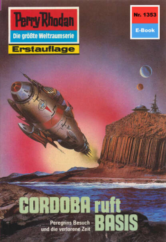 Книга Perry Rhodan 1353: CORDOBA ruft BASIS на ReadRate.com книга Perry Rhodan 1353: CORDOBA ruft BASIS