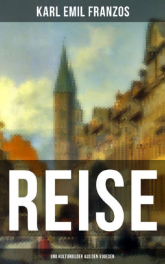 Книга Reise- und Kulturbilder aus den Vogesen на ReadRate.com книга Reise- und Kulturbilder aus den Vogesen