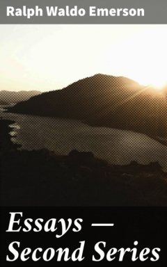 Книга Essays — Second Series на ReadRate.com книга Essays — Second Series