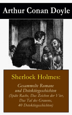 Книга Sherlock Holmes: Gesammelte Romane und Detektivgeschichten на ReadRate.com книга Sherlock Holmes: Gesammelte Romane und Detektivgeschichten