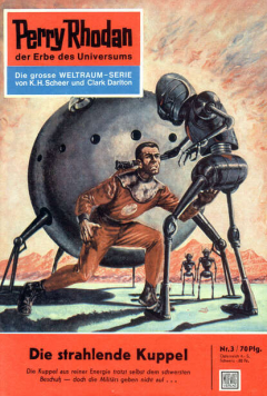 Книга Perry Rhodan 3: Die strahlende Kuppel на ReadRate.com книга Perry Rhodan 3: Die strahlende Kuppel