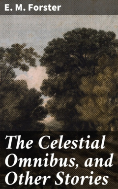 Книга The Celestial Omnibus, and Other Stories на ReadRate.com книга The Celestial Omnibus, and Other Stories