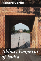 книга Akbar, Emperor of India