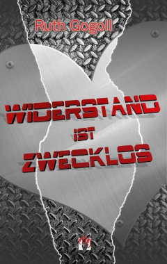 Книга Widerstand ist zwecklos на ReadRate.com книга Widerstand ist zwecklos