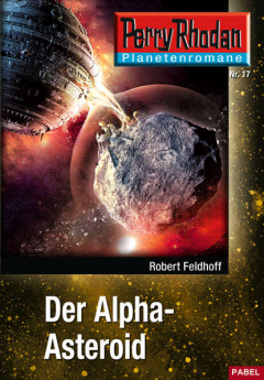 Книга Planetenroman 17: Der Alpha-Asteroid на ReadRate.com книга Planetenroman 17: Der Alpha-Asteroid