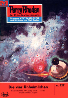 Книга Perry Rhodan 327: Die vier Unheimlichen на ReadRate.com книга Perry Rhodan 327: Die vier Unheimlichen