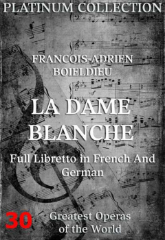Книга Die wei?e Dame (La Dame Blanche) на ReadRate.com книга Die wei?e Dame (La Dame Blanche)