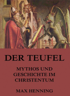 книга Der Teufel - Mythos und Geschichte im Christentum