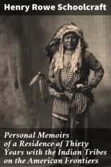 книга Personal Memoirs of a Residence of Thirty Years with the Indian Tribes on the American Frontiers