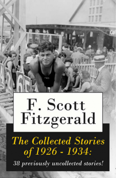 Книга The Collected Stories of 1926 - 1934: 38 previously uncollected stories! на ReadRate.com книга The Collected Stories of 1926 - 1934: 38 previously uncollected stories!