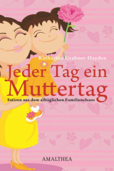 книга Jeder Tag ein Muttertag