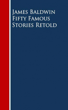 Книга Fifty Famous Stories Retold на ReadRate.com книга Fifty Famous Stories Retold