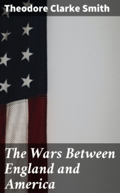 Книга The Wars Between England and America на ReadRate.com книга The Wars Between England and America