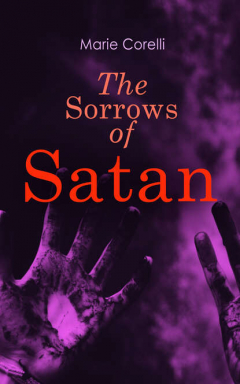 Книга The Sorrows of Satan на ReadRate.com книга The Sorrows of Satan