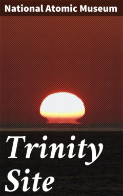 Книга Trinity Site на ReadRate.com книга Trinity Site
