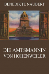 книга Die Amtsmannin von Hohenweiler