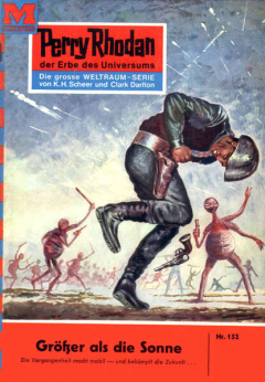Книга Perry Rhodan 152: Gr??er als die Sonne... на ReadRate.com книга Perry Rhodan 152: Gr??er als die Sonne...