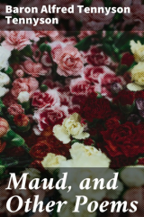 книга Maud, and Other Poems