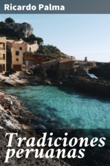 Книга Tradiciones peruanas на ReadRate.com книга Tradiciones peruanas
