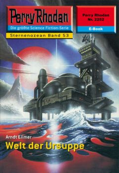 Книга Perry Rhodan 2252: Welt der Ursuppe на ReadRate.com книга Perry Rhodan 2252: Welt der Ursuppe