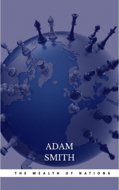 Книга The Wealth of Nations: The Economics Classic - A Selected Edition for the Contemporary Reader на ReadRate.com книга The Wealth of Nations: The Economics Classic - A Selected Edition for the Contemporary Reader