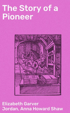 книга The Story of a Pioneer