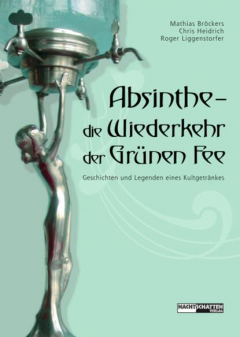 Книга Absinthe - Die Wiederkehr der Gr?nen Fee на ReadRate.com книга Absinthe - Die Wiederkehr der Gr?nen Fee