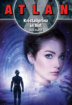Книга ATLAN X: Kristallprinz in Not на ReadRate.com книга ATLAN X: Kristallprinz in Not