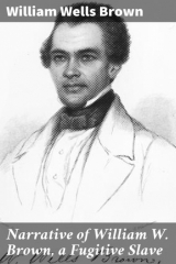 книга Narrative of William W. Brown, a Fugitive Slave