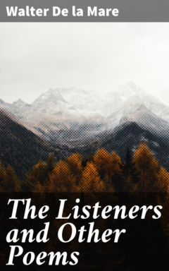 Книга The Listeners and Other Poems на ReadRate.com книга The Listeners and Other Poems