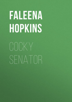 Книга Cocky Senator на ReadRate.com книга Cocky Senator
