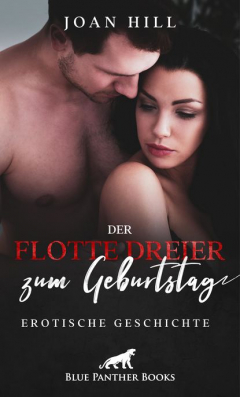Книга Der flotte Dreier zum Geburtstag | Erotische Geschichte на ReadRate.com книга Der flotte Dreier zum Geburtstag | Erotische Geschichte