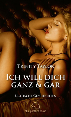 Книга Ich will dich ganz und gar | Erotische Geschichten на ReadRate.com книга Ich will dich ganz und gar | Erotische Geschichten