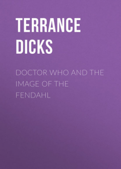 Книга Doctor Who and the Image of the Fendahl на ReadRate.com книга Doctor Who and the Image of the Fendahl