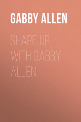 книга Shape Up with Gabby Allen