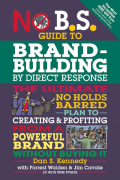 Книга No B.S. Guide to Brand-Building by Direct Response на ReadRate.com книга No B.S. Guide to Brand-Building by Direct Response