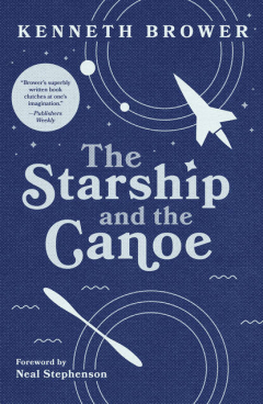 Книга The Starship and the Canoe на ReadRate.com книга The Starship and the Canoe