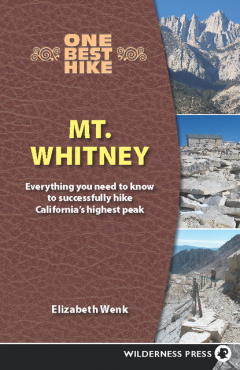 Книга One Best Hike: Mt. Whitney на ReadRate.com книга One Best Hike: Mt. Whitney