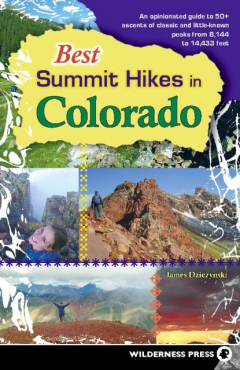 Книга Best Summit Hikes in Colorado на ReadRate.com книга Best Summit Hikes in Colorado